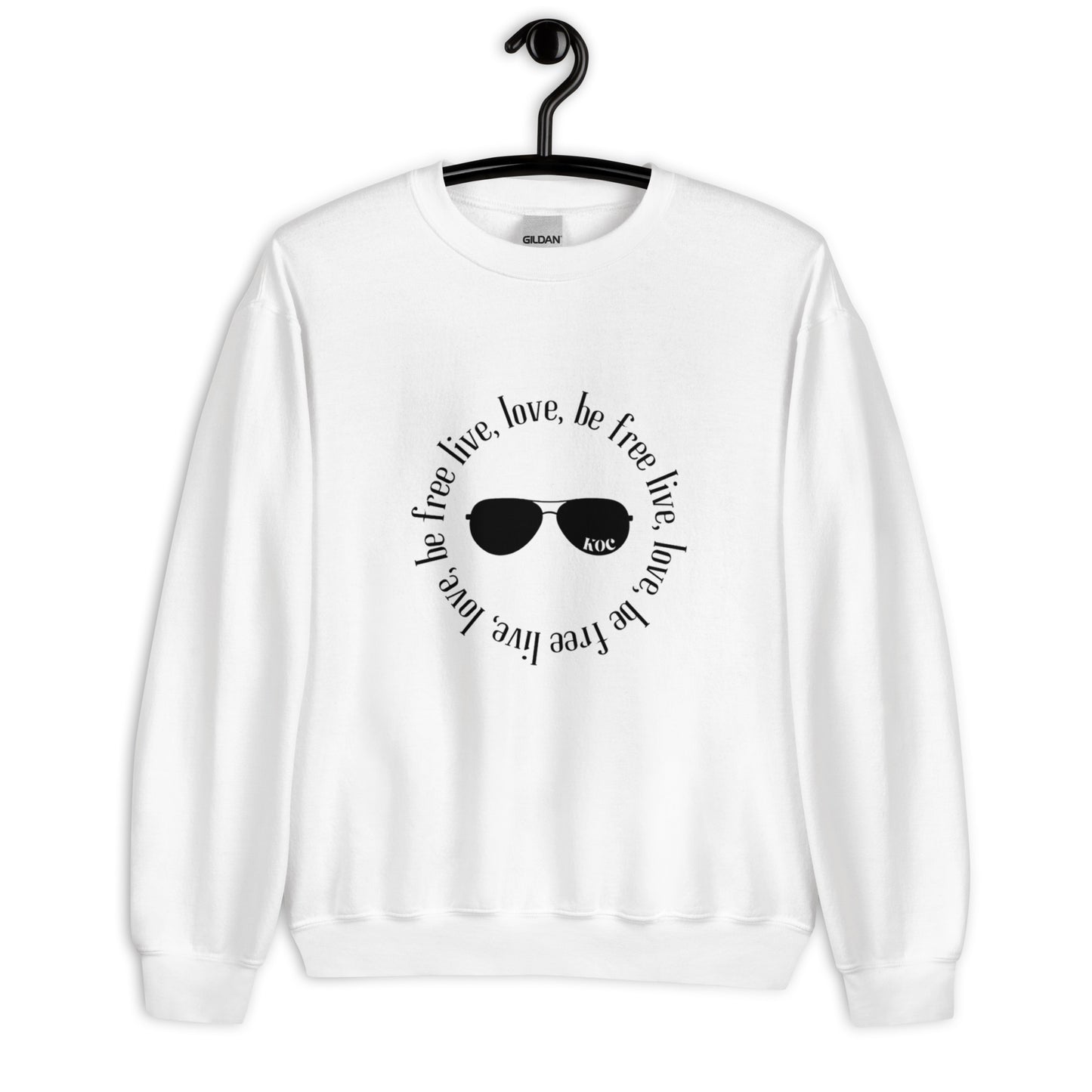 Live, Love and Be Free White Unisex Sweatshirt